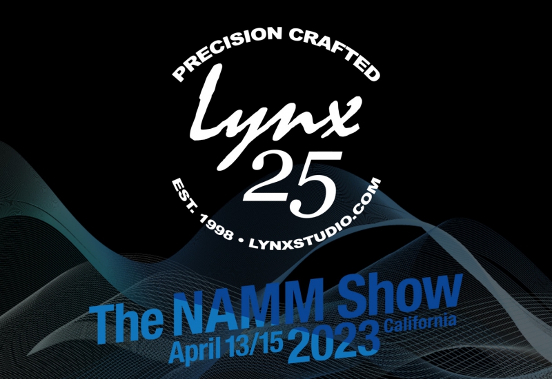 PREVIEW: Lynx at 2023 NAMM Show (Booth 15304)